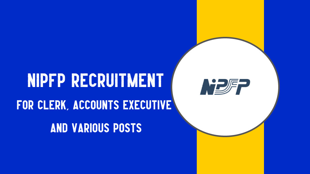 NIPFP Recruitment 2024